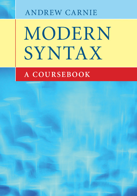 Modern Syntax; A Coursebook (Hardback) 9780521863353