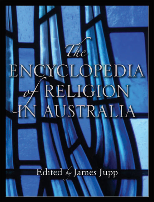 The Encyclopedia of Religion in Australia (Hardback) 9780521864077