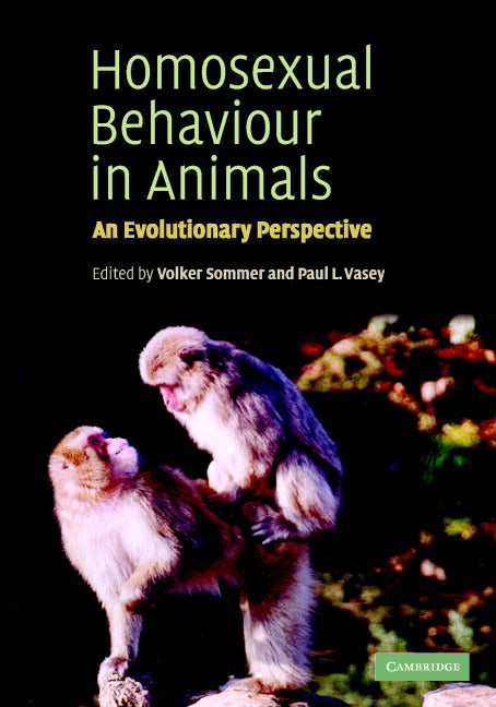 Homosexual Behaviour in Animals; An Evolutionary Perspective (Hardback) 9780521864466