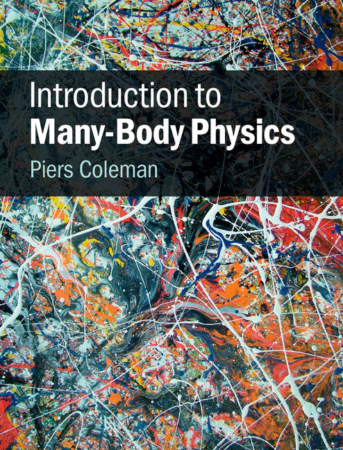 Introduction to Many-Body Physics (Hardback) 9780521864886