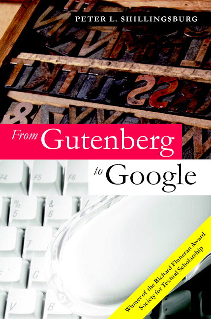 From Gutenberg to Google; Electronic Representations of Literary Texts (Hardback) 9780521864985