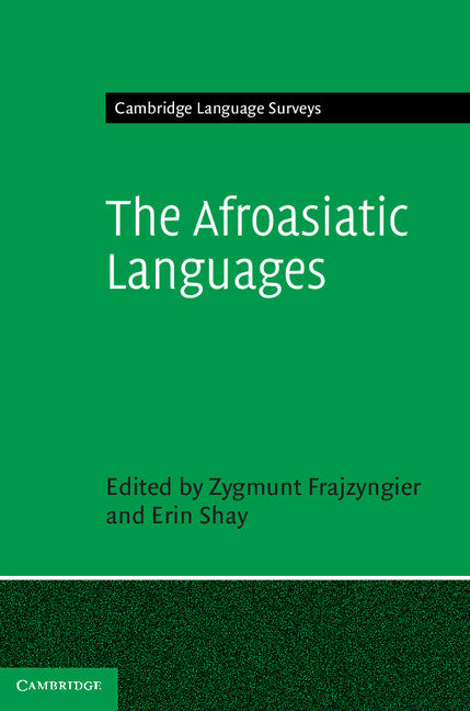 The Afroasiatic Languages (Hardback) 9780521865333