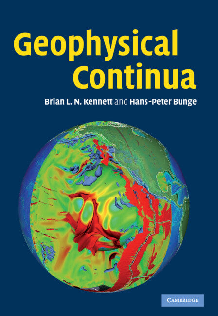 Geophysical Continua; Deformation in the Earth's Interior (Hardback) 9780521865531