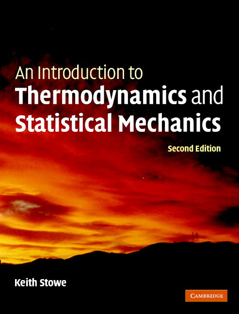 An Introduction to Thermodynamics and Statistical Mechanics (Hardback) 9780521865579