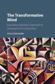 The Transformative Mind; Expanding Vygotsky's Approach to Development and Education (Paperback / softback) 9781108712705