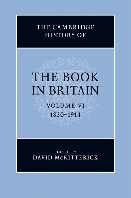 The Cambridge History of the Book in Britain (Hardback) 9780521866248