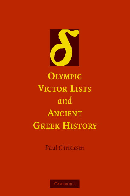 Olympic Victor Lists and Ancient Greek History (Hardback) 9780521866347