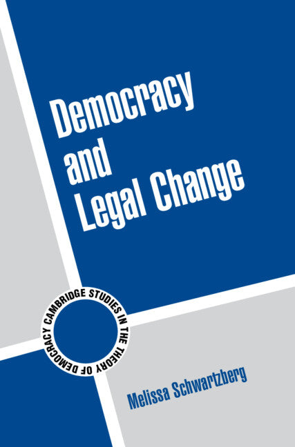 Democracy and Legal Change (Hardback) 9780521866521