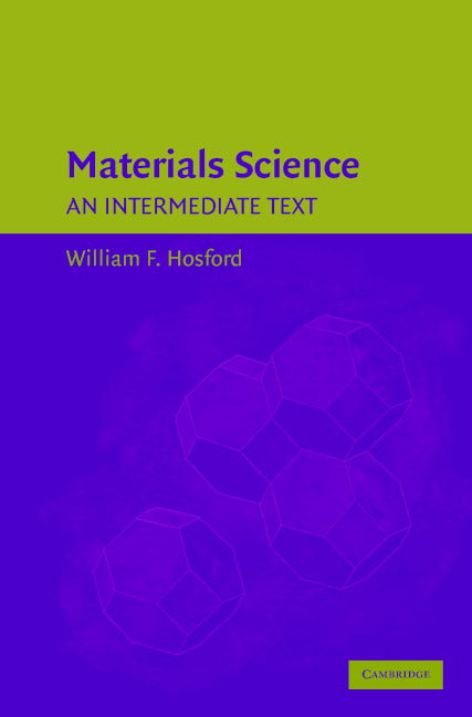 Materials Science; An Intermediate Text (Hardback) 9780521867054