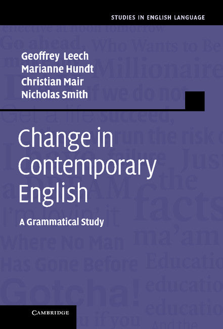 Change in Contemporary English; A Grammatical Study (Hardback) 9780521867221