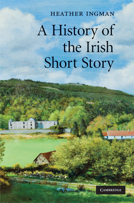 A History of the Irish Short Story (Hardback) 9780521867245