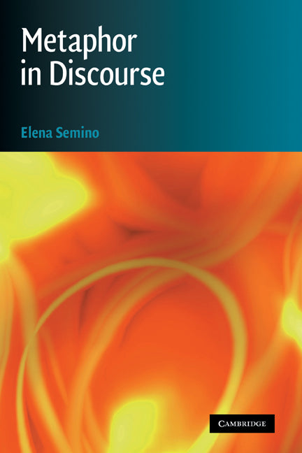 Metaphor in Discourse (Hardback) 9780521867306