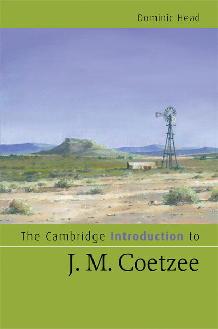 The Cambridge Introduction to J. M. Coetzee (Hardback) 9780521867474