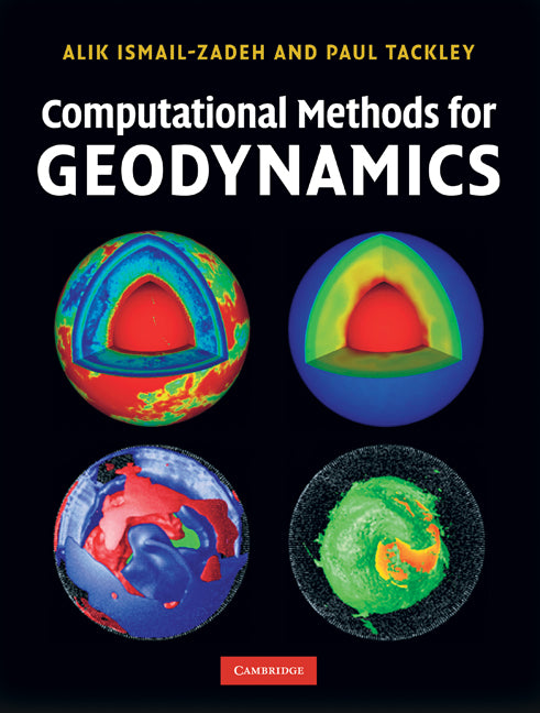 Computational Methods for Geodynamics (Hardback) 9780521867672