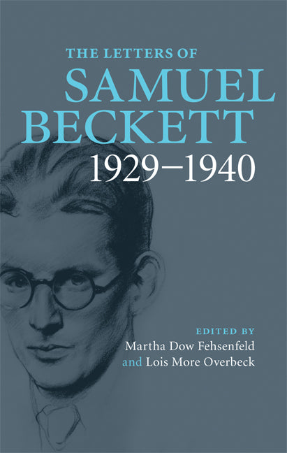 The Letters of Samuel Beckett: Volume 1, 1929–1940 (Hardback) 9780521867931