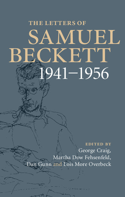The Letters of Samuel Beckett: Volume 2, 1941–1956 (Hardback) 9780521867948