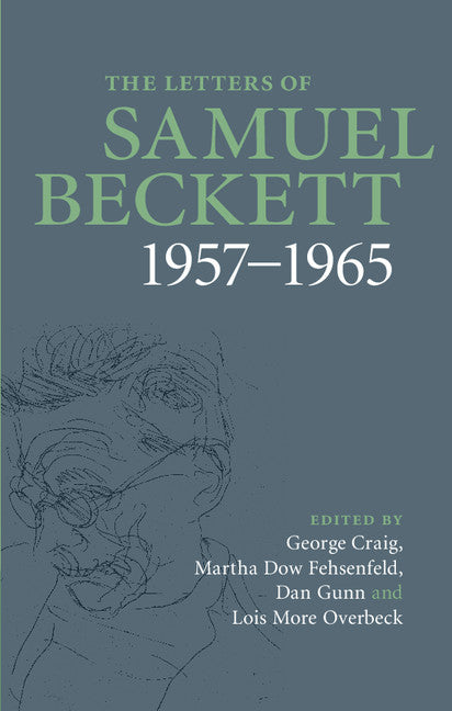 The Letters of Samuel Beckett: Volume 3, 1957–1965 (Hardback) 9780521867955