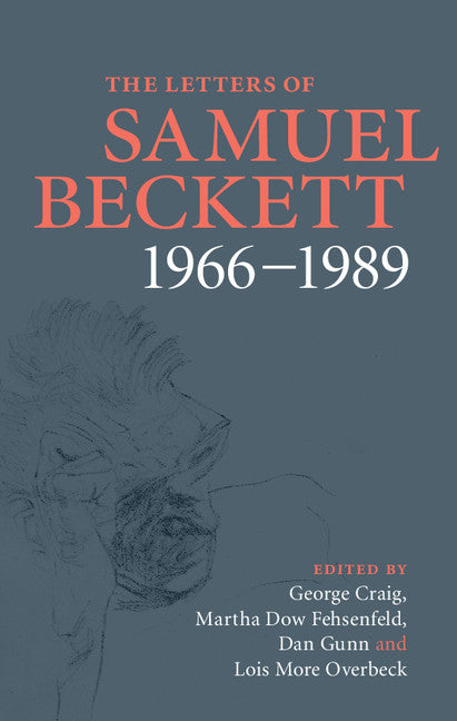 The Letters of Samuel Beckett: Volume 4, 1966–1989 (Hardback) 9780521867962