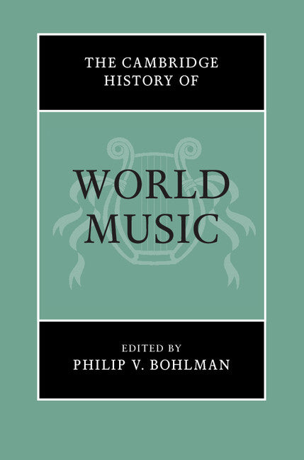 The Cambridge History of World Music (Hardback) 9780521868488