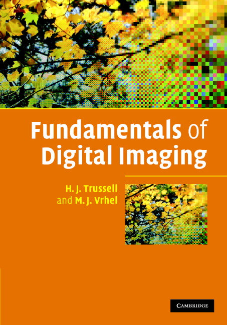 Fundamentals of Digital Imaging (Hardback) 9780521868532