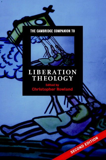 The Cambridge Companion to Liberation Theology (Hardback) 9780521868839