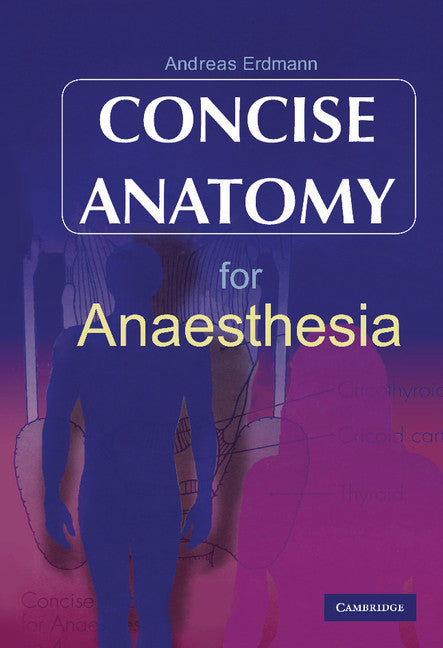 Concise Anatomy for Anaesthesia (Hardback) 9780521869096