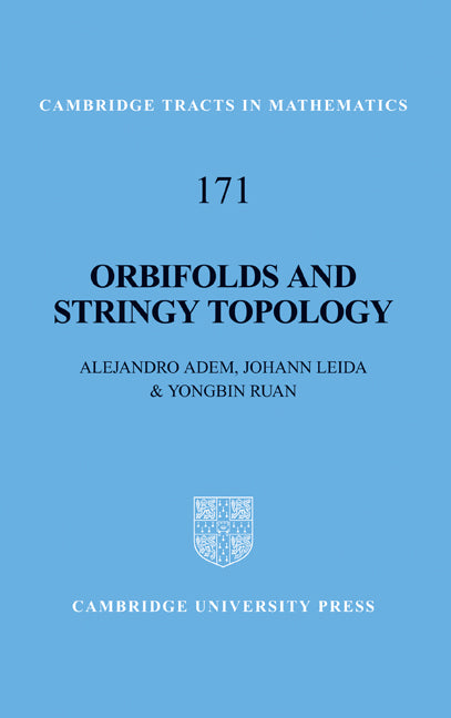 Orbifolds and Stringy Topology (Hardback) 9780521870047