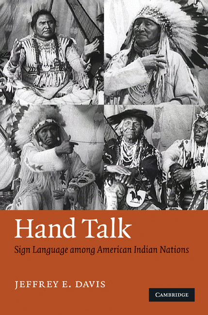 Hand Talk; Sign Language among American Indian Nations (Hardback) 9780521870108