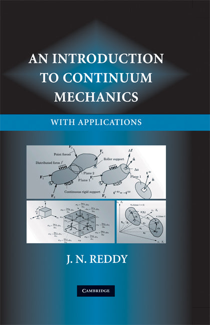 An Introduction to Continuum Mechanics (Hardback) 9780521870443