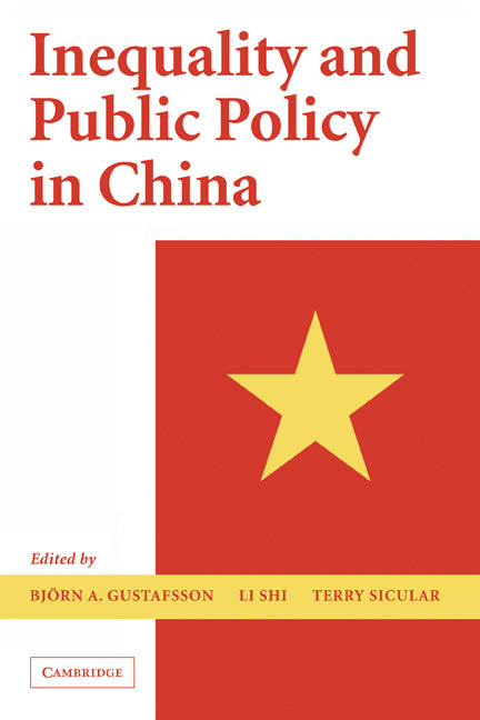 Inequality and Public Policy in China (Hardback) 9780521870450