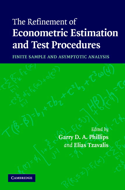 The Refinement of Econometric Estimation and Test Procedures; Finite Sample and Asymptotic Analysis (Hardback) 9780521870535