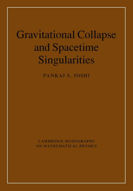 Gravitational Collapse and Spacetime Singularities (Hardback) 9780521871044