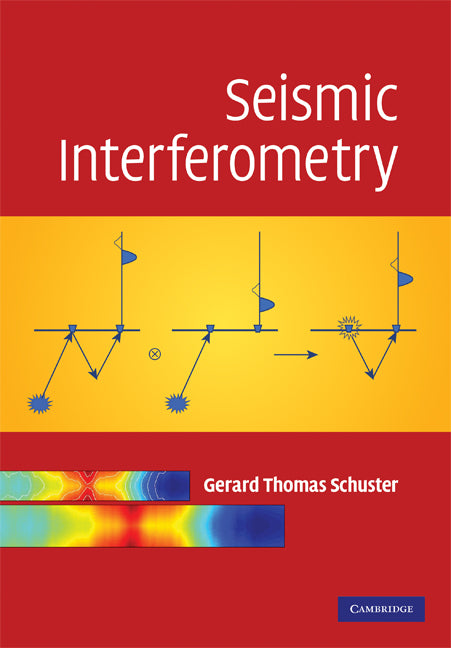 Seismic Interferometry (Hardback) 9780521871242