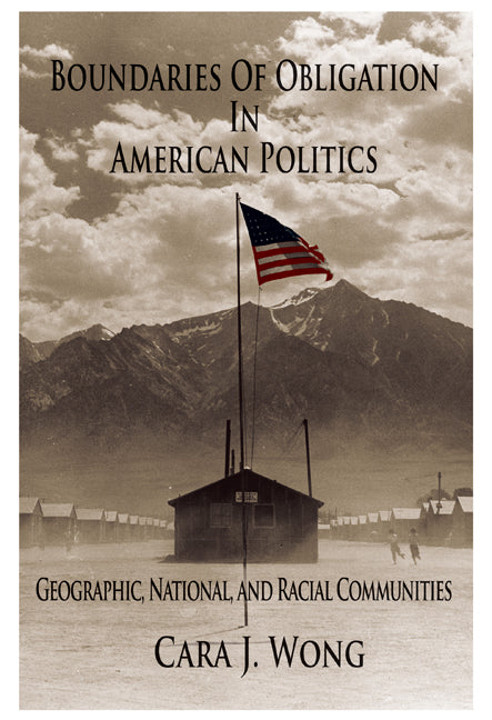 Boundaries of Obligation in American Politics; Geographic, National, and Racial Communities (Hardback) 9780521871327