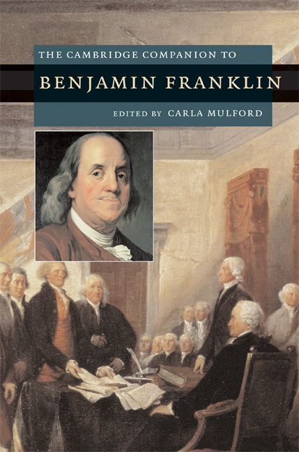 The Cambridge Companion to Benjamin Franklin (Hardback) 9780521871341