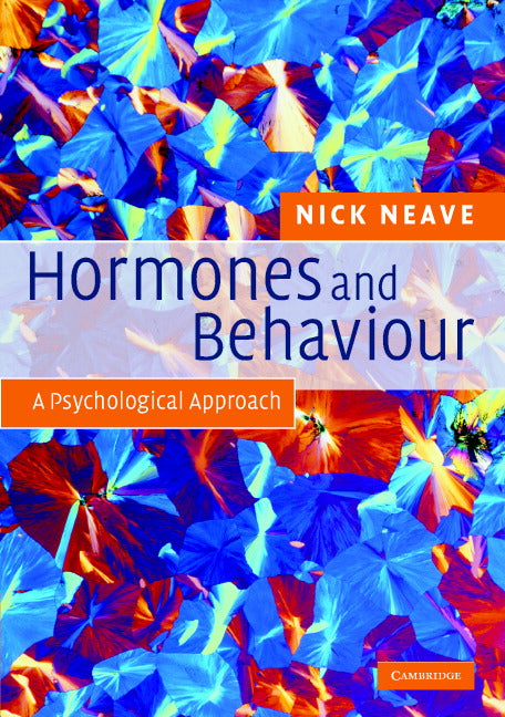 Hormones and Behaviour; A Psychological Approach (Hardback) 9780521871457