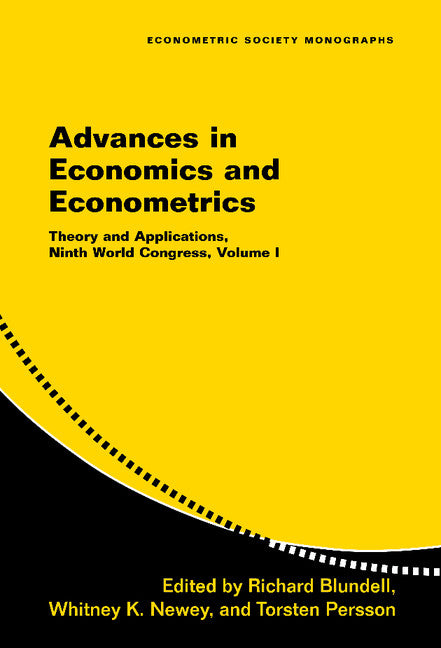 Advances in Economics and Econometrics: Volume 1; Theory and Applications, Ninth World Congress (Hardback) 9780521871525