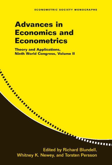 Advances in Economics and Econometrics: Volume 2; Theory and Applications, Ninth World Congress (Hardback) 9780521871532