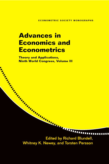 Advances in Economics and Econometrics: Volume 3; Theory and Applications, Ninth World Congress (Hardback) 9780521871549