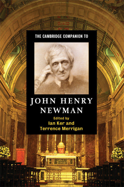 The Cambridge Companion to John Henry Newman (Hardback) 9780521871860