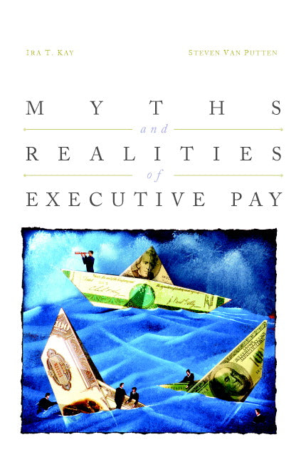 Myths and Realities of Executive Pay (Hardback) 9780521871952