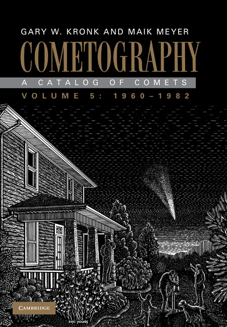 Cometography: Volume 5, 1960–1982; A Catalog of Comets (Hardback) 9780521872263