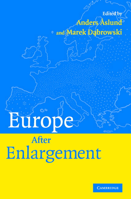 Europe after Enlargement (Hardback) 9780521872867
