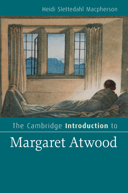 The Cambridge Introduction to Margaret Atwood (Hardback) 9780521872980
