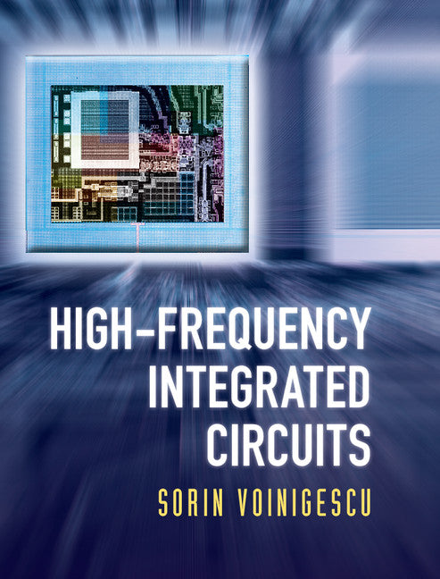 High-Frequency Integrated Circuits (Hardback) 9780521873024