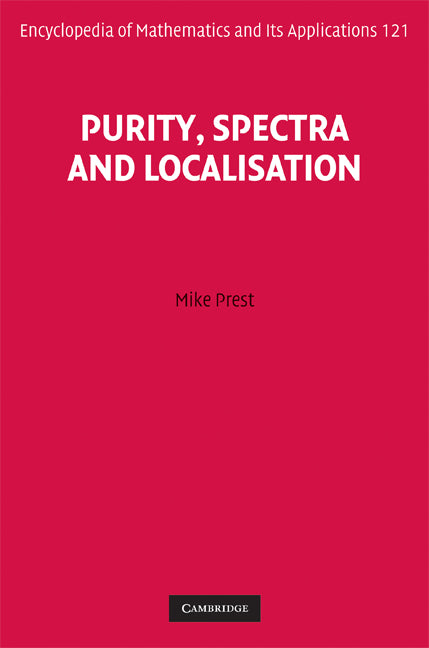 Purity, Spectra and Localisation (Hardback) 9780521873086