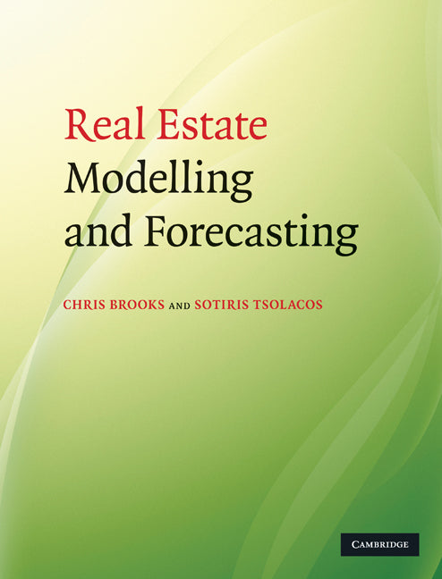 Real Estate Modelling and Forecasting (Hardback) 9780521873390