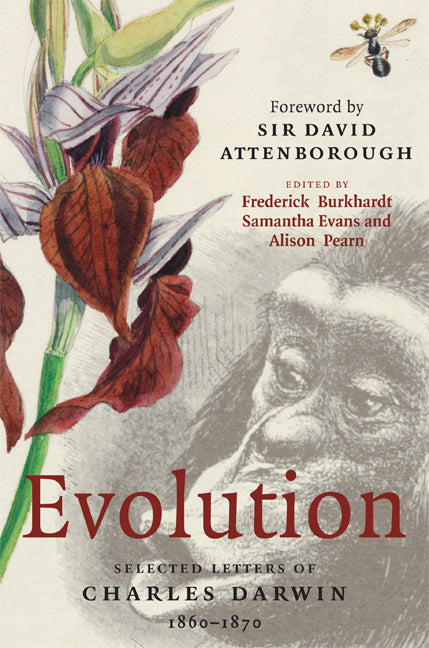 Evolution; Selected Letters of Charles Darwin 1860–1870 (Hardback) 9780521874120