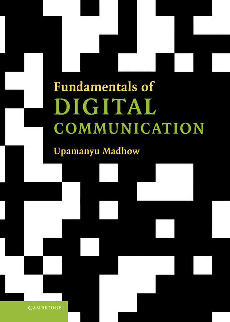 Fundamentals of Digital Communication (Hardback) 9780521874144