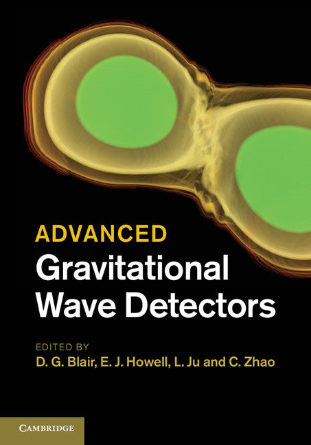 Advanced Gravitational Wave Detectors (Hardback) 9780521874298